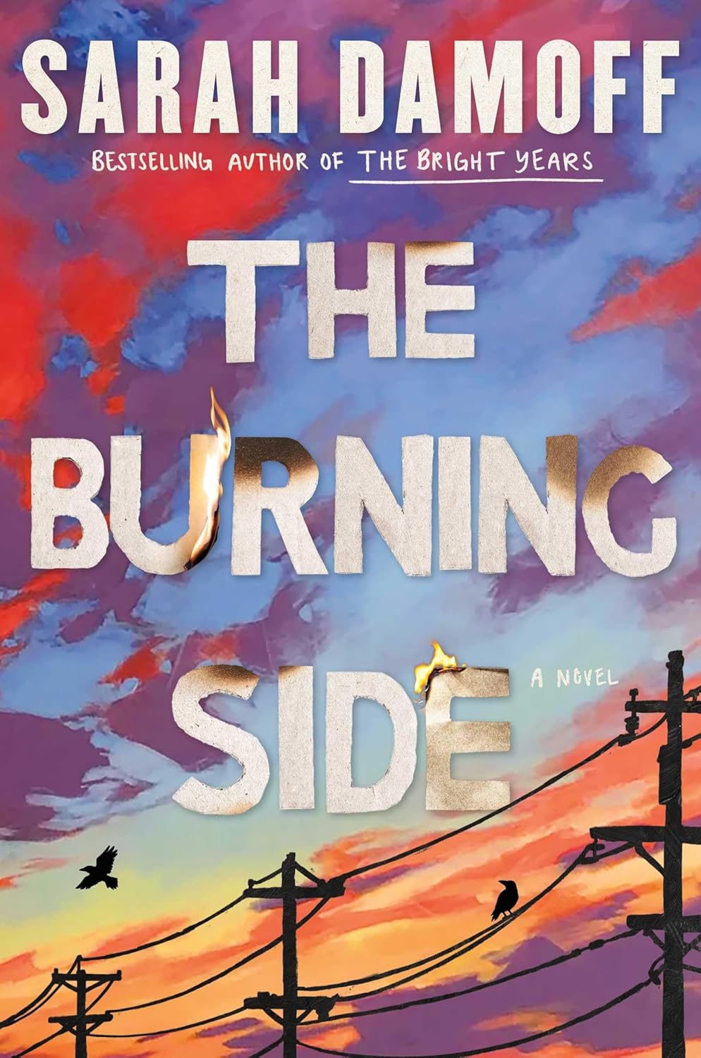 One of our recommended books is The Burning Side by Sarah Damoff