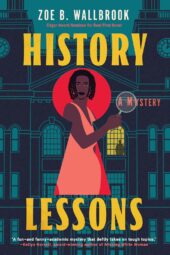 One of our recommended books is History Lessons by Zoe B. Wallbrook