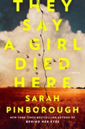 One of our recommended books is They Say a Girl Died Here by Sarah Pinborough