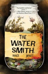 One of our recommended books is The Watersmith by Yance Wyatt