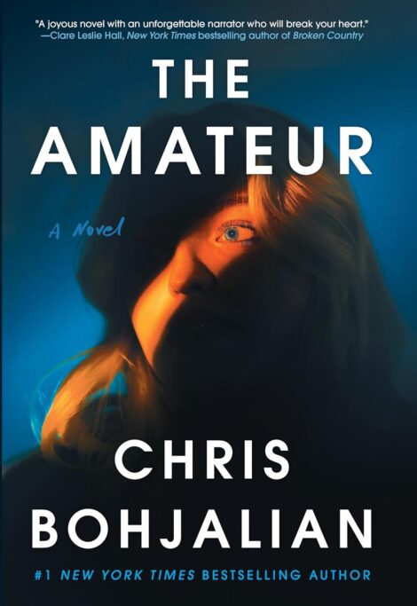 One of our recommended books is The Amateur by Chris Bohjalian