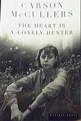 THE HEART IS A LONELY HUNTER Reading Group Choices THE HEART IS A LONELY HUNTER Reading Group Choices